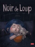 Album jeunesse I Noir de loup / Sassi